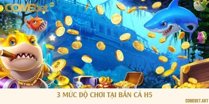 Nhà cái cung cấp 3 level khác nhau để phù hợp với mọi người chơi