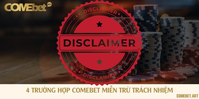 Những trường hợp được miễn trừ theo chính sách của nhà cái