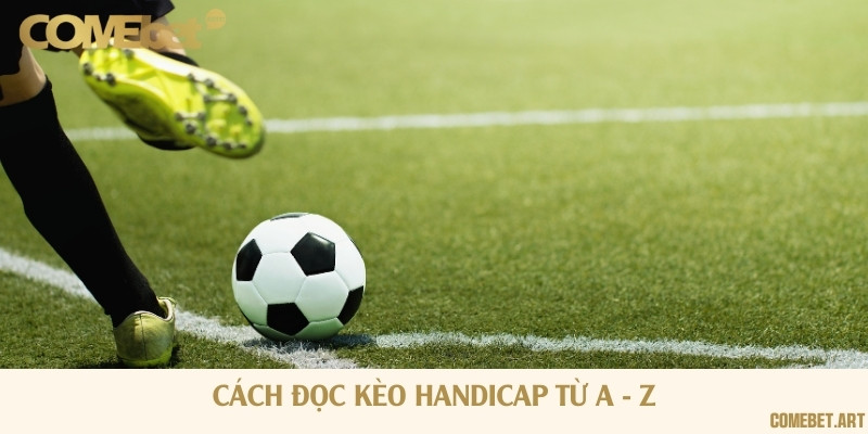 Tất tần tật cách đọc kèo đơn giản nhất
