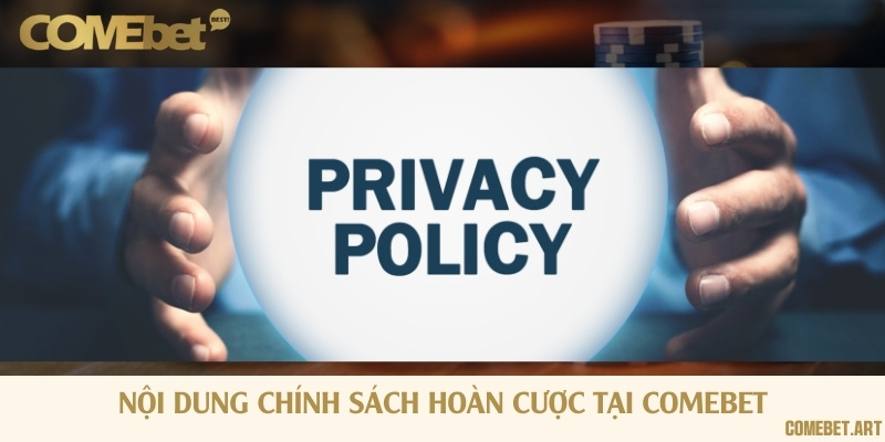 Chi tiết về chính sách hoàn trả cược của nhà cái